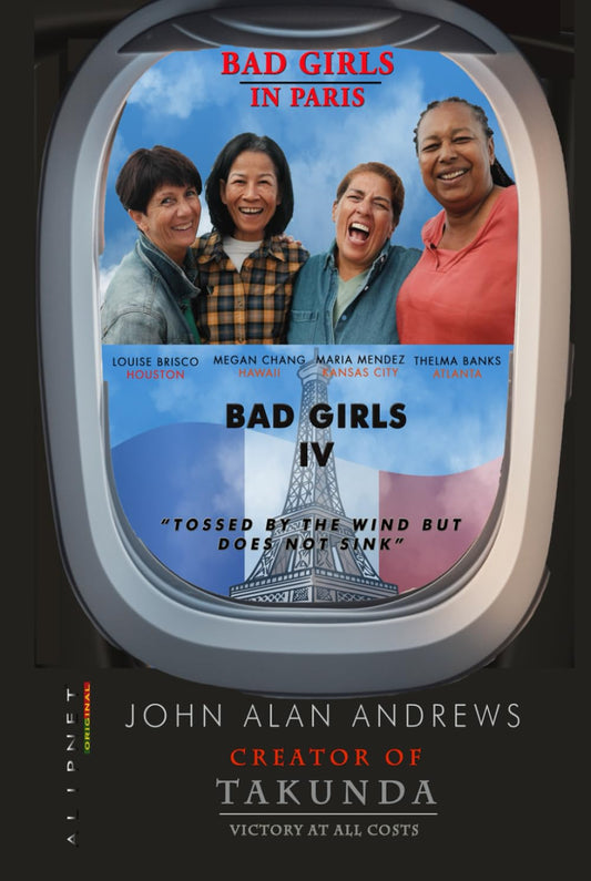 Bad Girls in Paris: Bad Girls IV