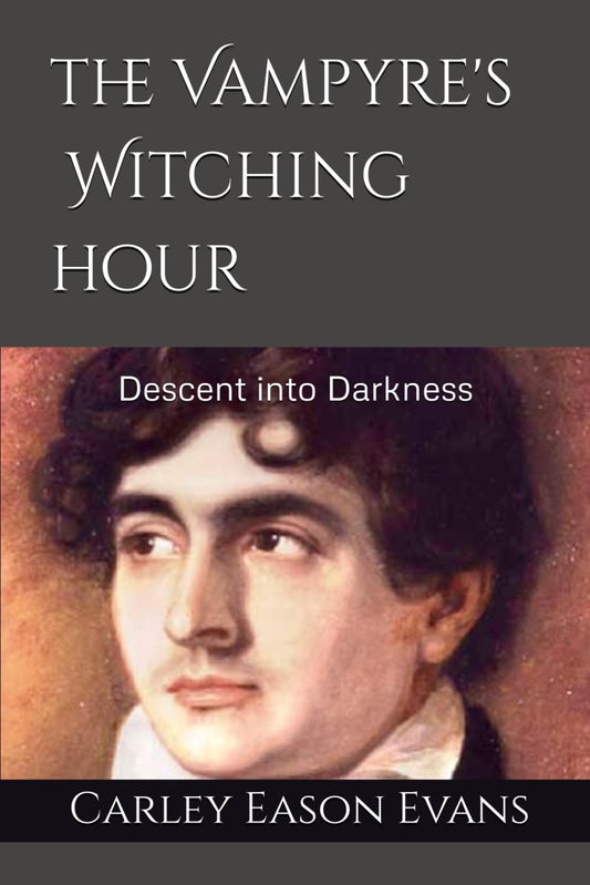 The Vampyre's Witching Hour: Descent into Darkness - 1364