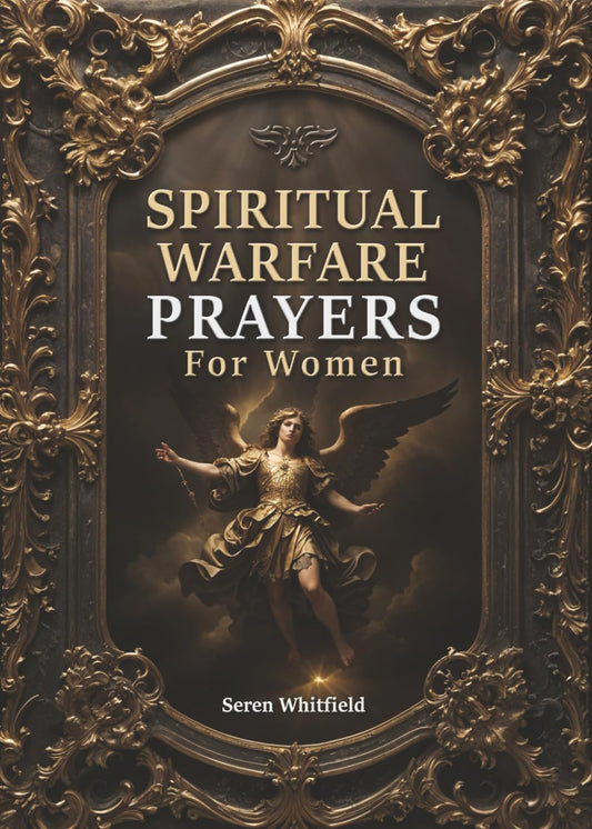 Spiritual Warfare Prayers of Mary Magdalene: Divine Protection from the Woman Who Walked with Light  30 Prayers  Bonus Scriptures  Guided Journaling for Daily Strength - 882