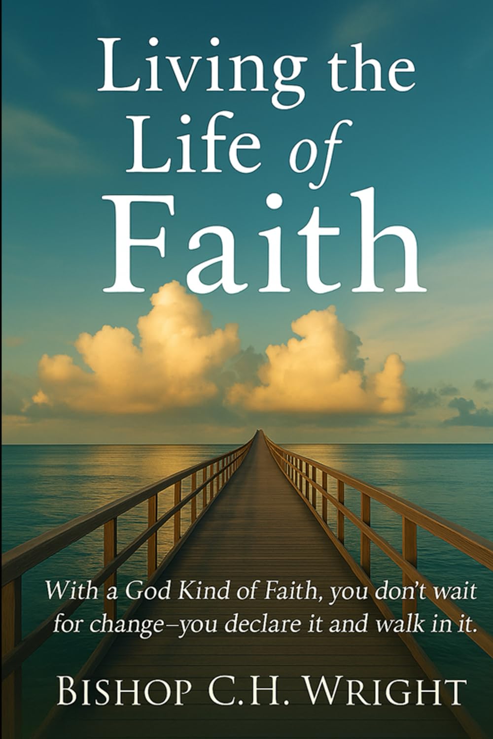 Living the Life of Faith