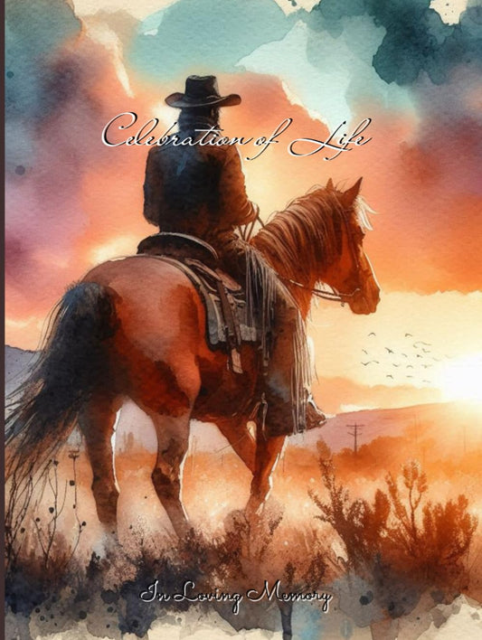 Celebration of Life Memorial Service Condolences Guest Book: Western Themed Cowboy Riding in the Sunset Watercolor Illustrated Cover - 2723