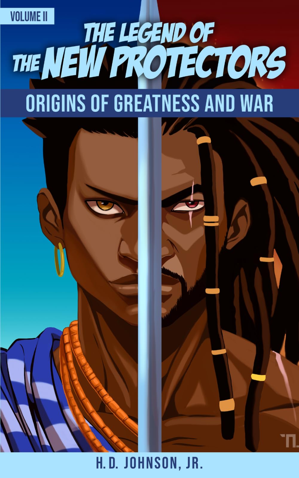 The Legend of the New Protectors: Orgins of Greatness and War (The Legends of The Seven Realms)