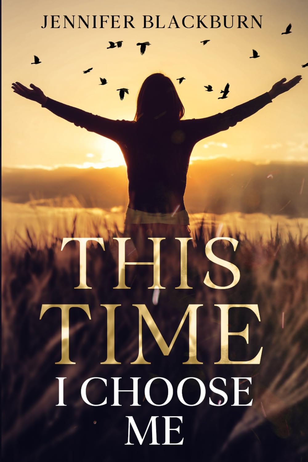This Time: I Choose Me
