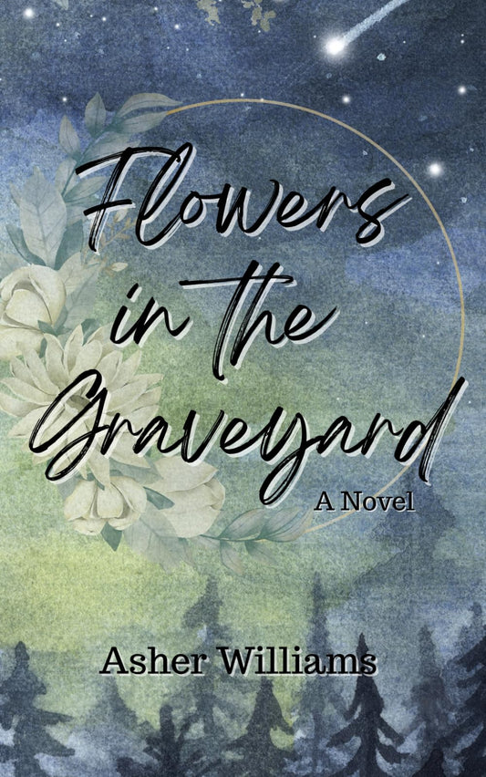 Flowers in the Graveyard
