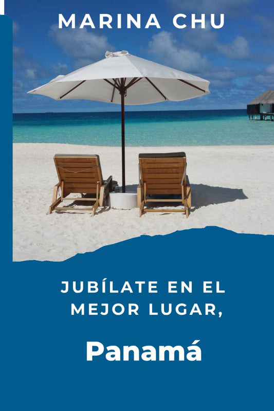 Jubílate en el mejor lugar, Panamá (Spanish Edition)