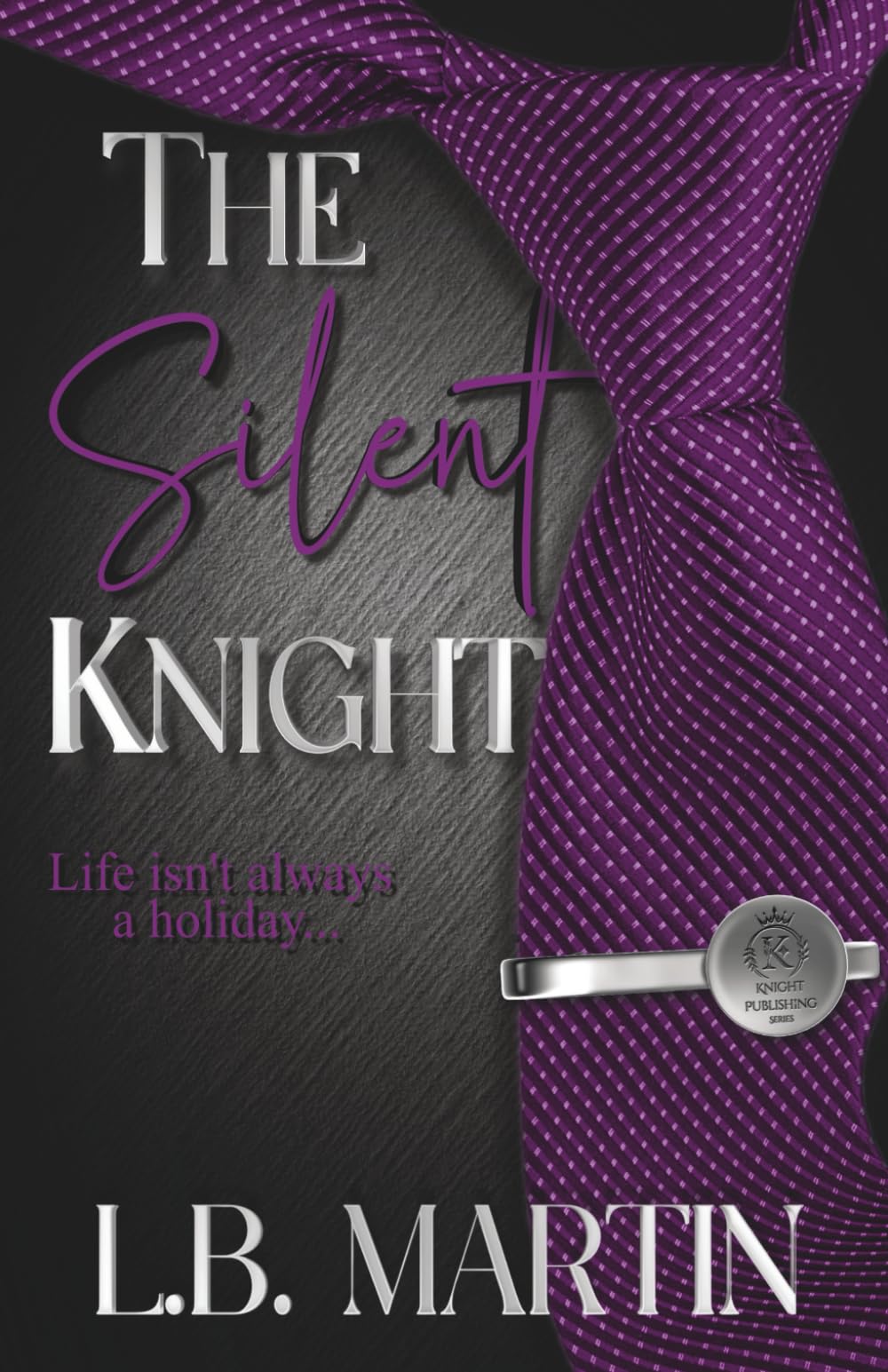 The Silent Knight (Knight Publishing Series)