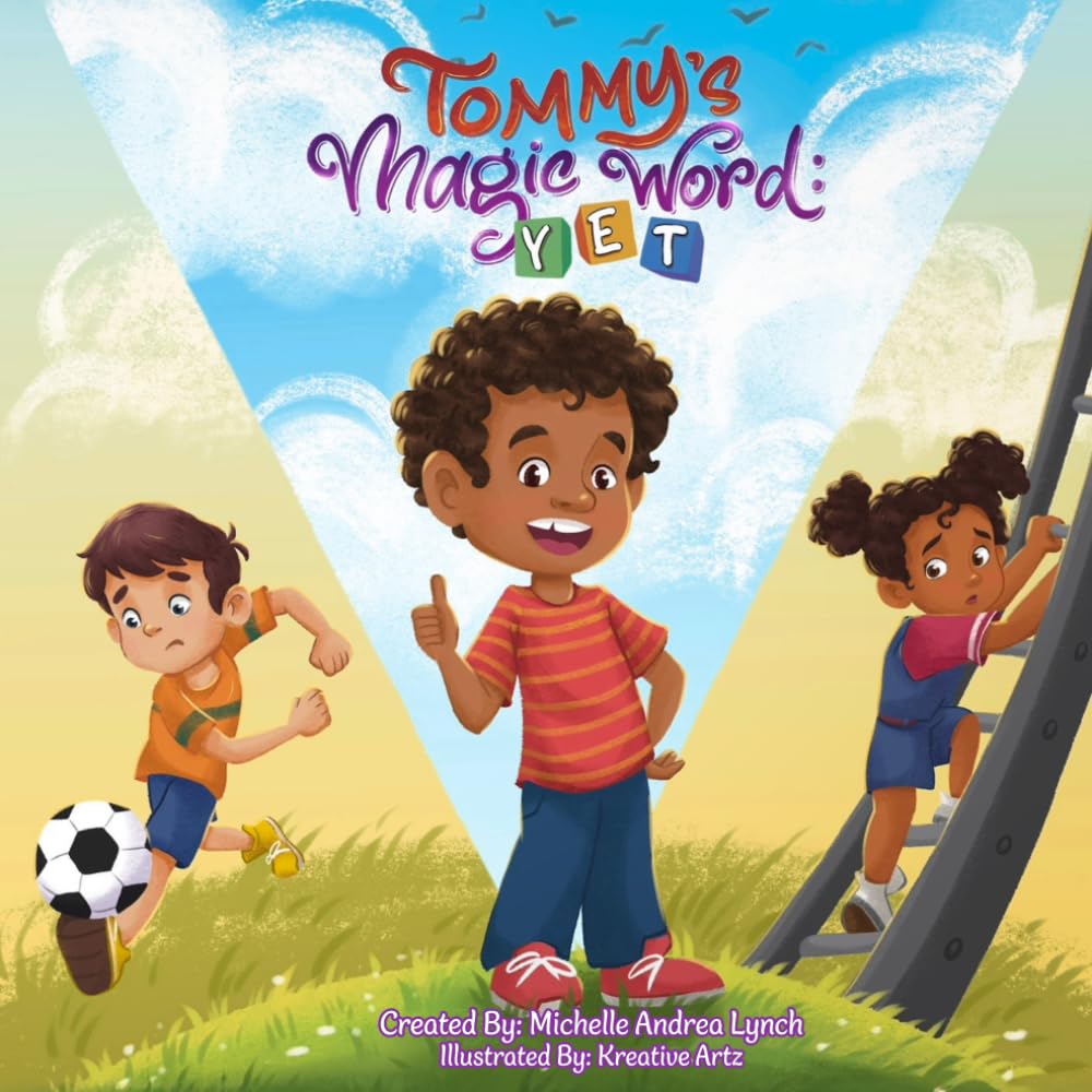 Tommy's Magic Word: Yet