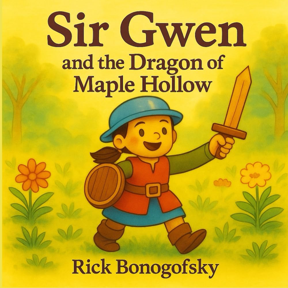 Sir Gwen and the Dragon of Maple Hollow