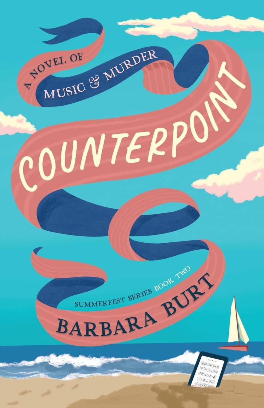 Counterpoint, A Novel of Music & Murder: SummerFest Series Book Two (The SummerFest Mystery Series)