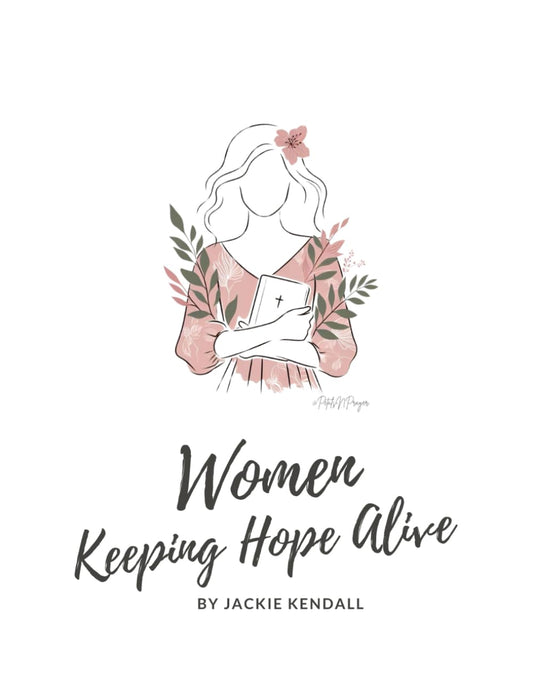 Women Keeping Hope Alive: A Workbook and 8 Week Bible Study - 9620