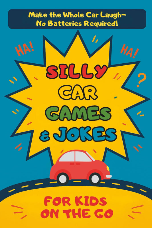 Silly Car Games And Jokes: For Kids On The Go - 5327