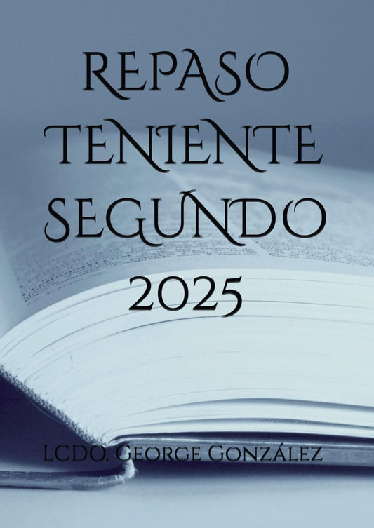 REPASO TENIENTE SEGUNDO 2025 (Spanish Edition)