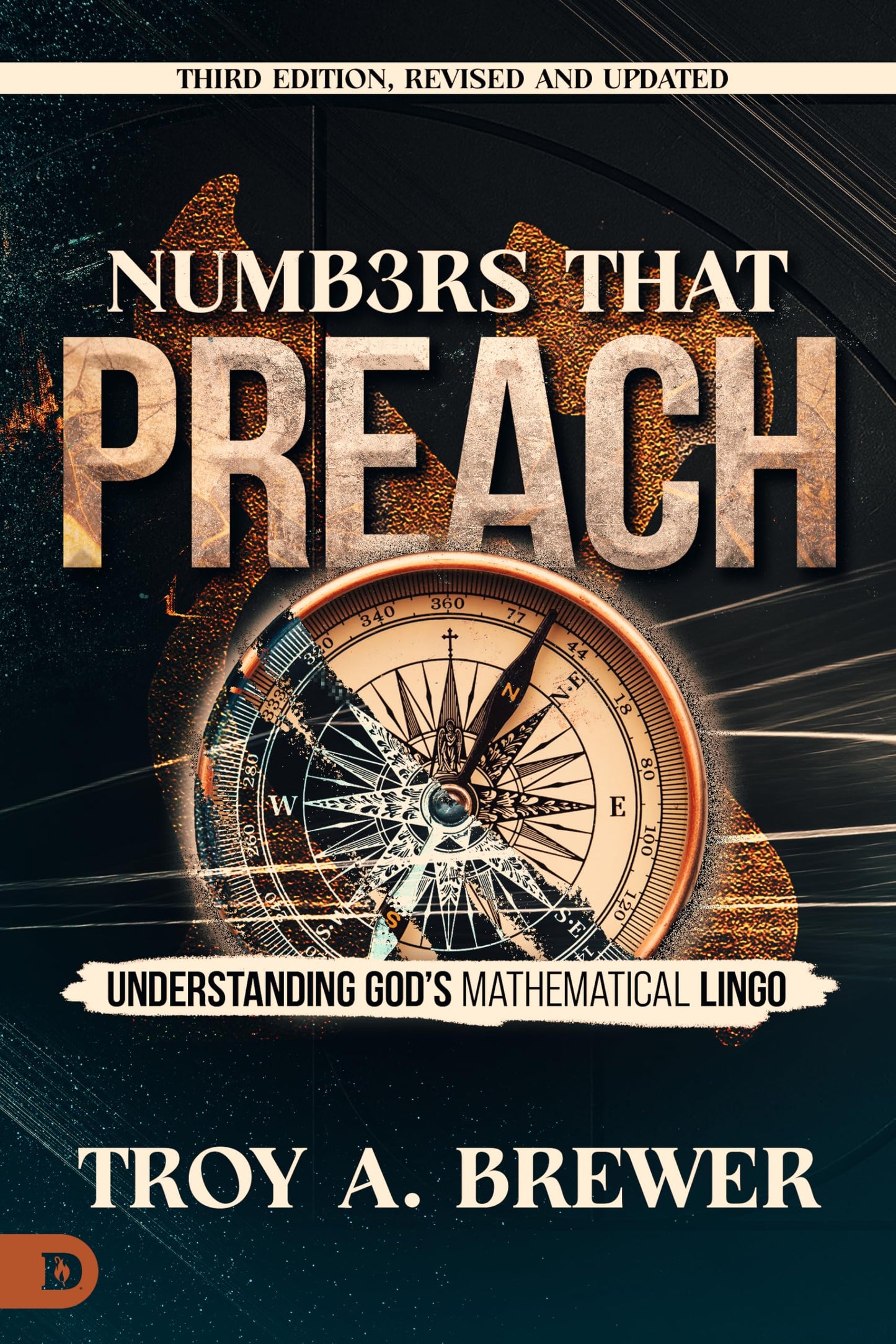 Numbers That Preach: Understanding God's Mathematical Lingo