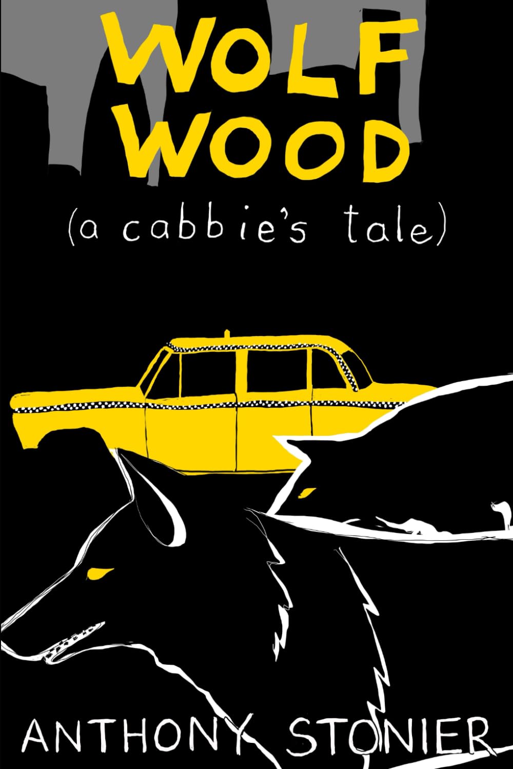 Wolf Wood (a cabbie's tale) - 4