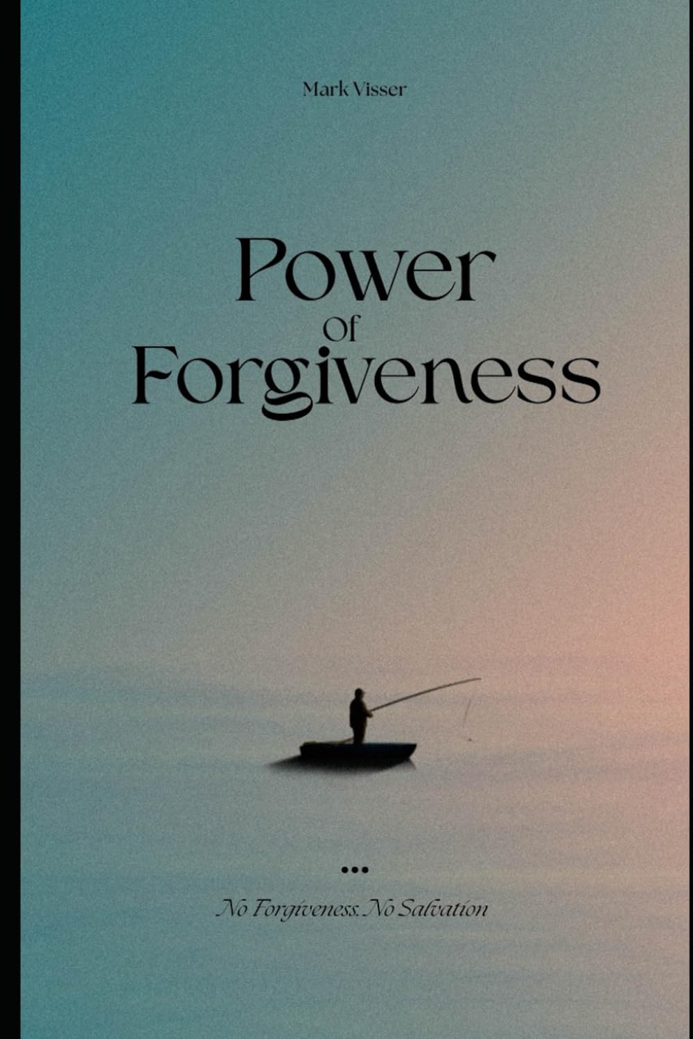 POWER OF FORGIVENESS