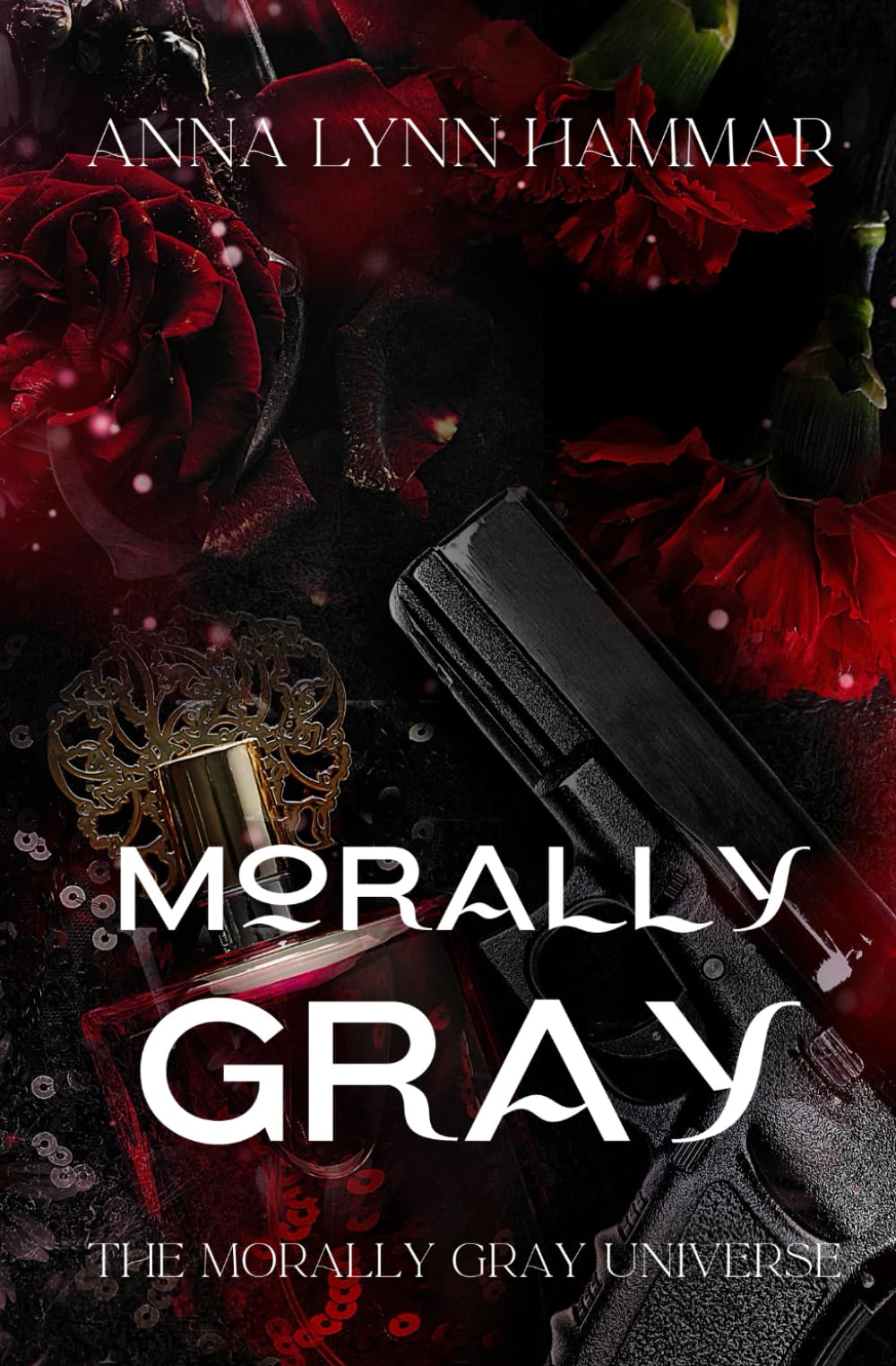 Morally Gray (Morally Gray Universe)