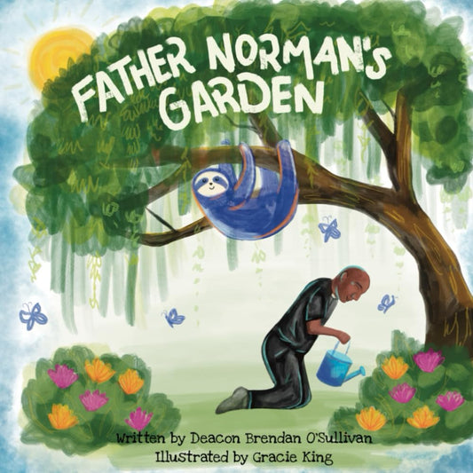 Father Norman’s Garden (Father Norman Collection)