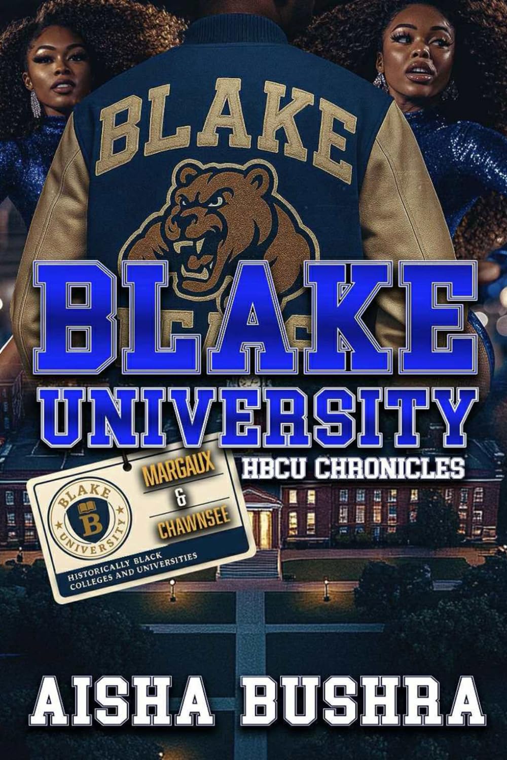 Blake University HBCU Chronicles: Margaux and Chawnsee