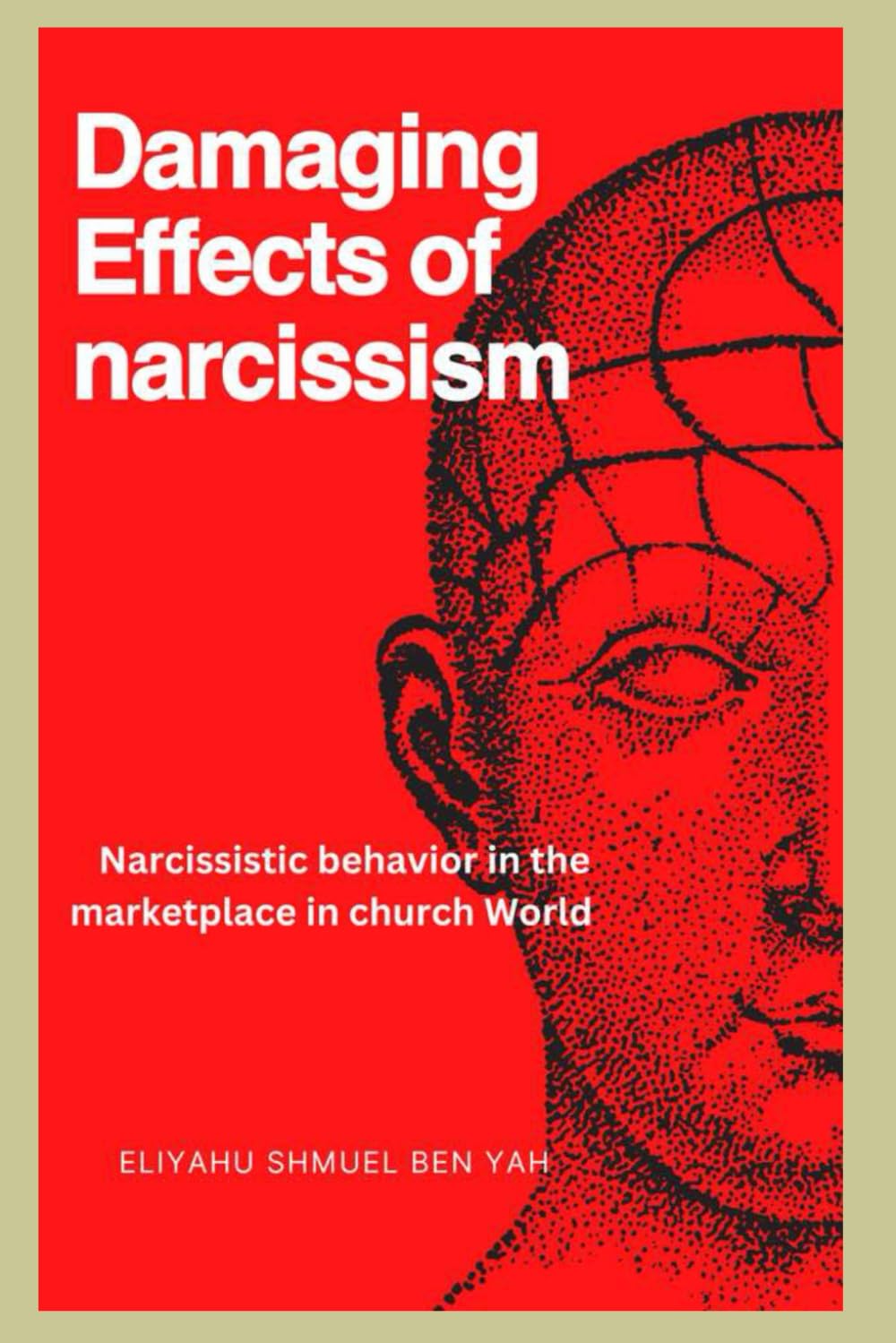 DAMAGING EFFECTS OF NARCISSISM: Narcissistic Behaviour in the Marketplace in Church World