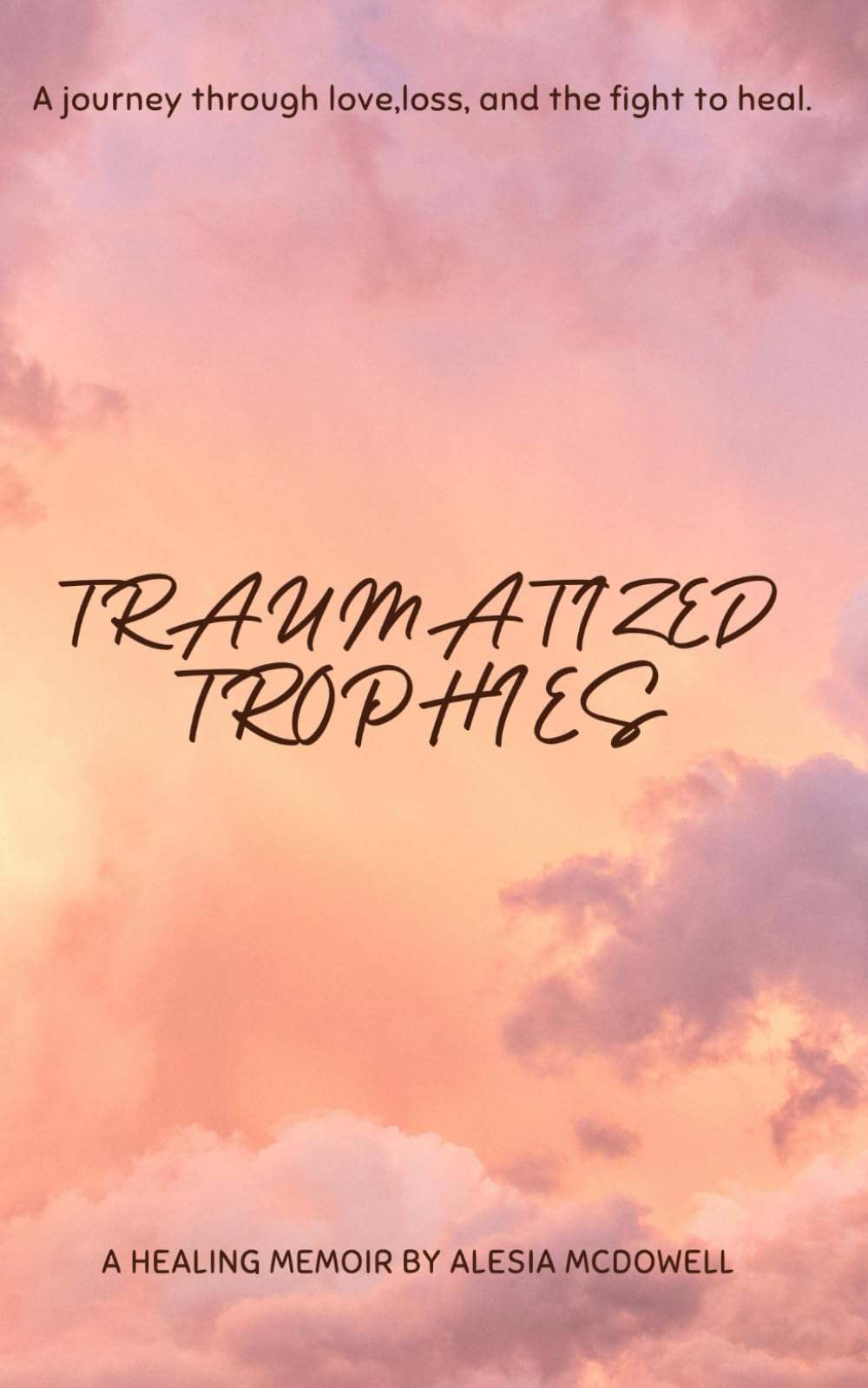 Traumatized Trophies