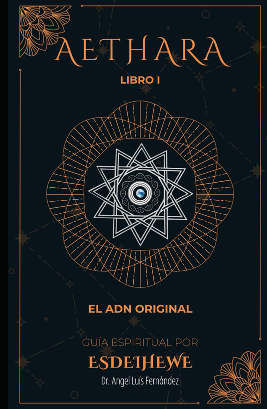 AETHARA: Libro I. El ADN original (Spanish Edition)