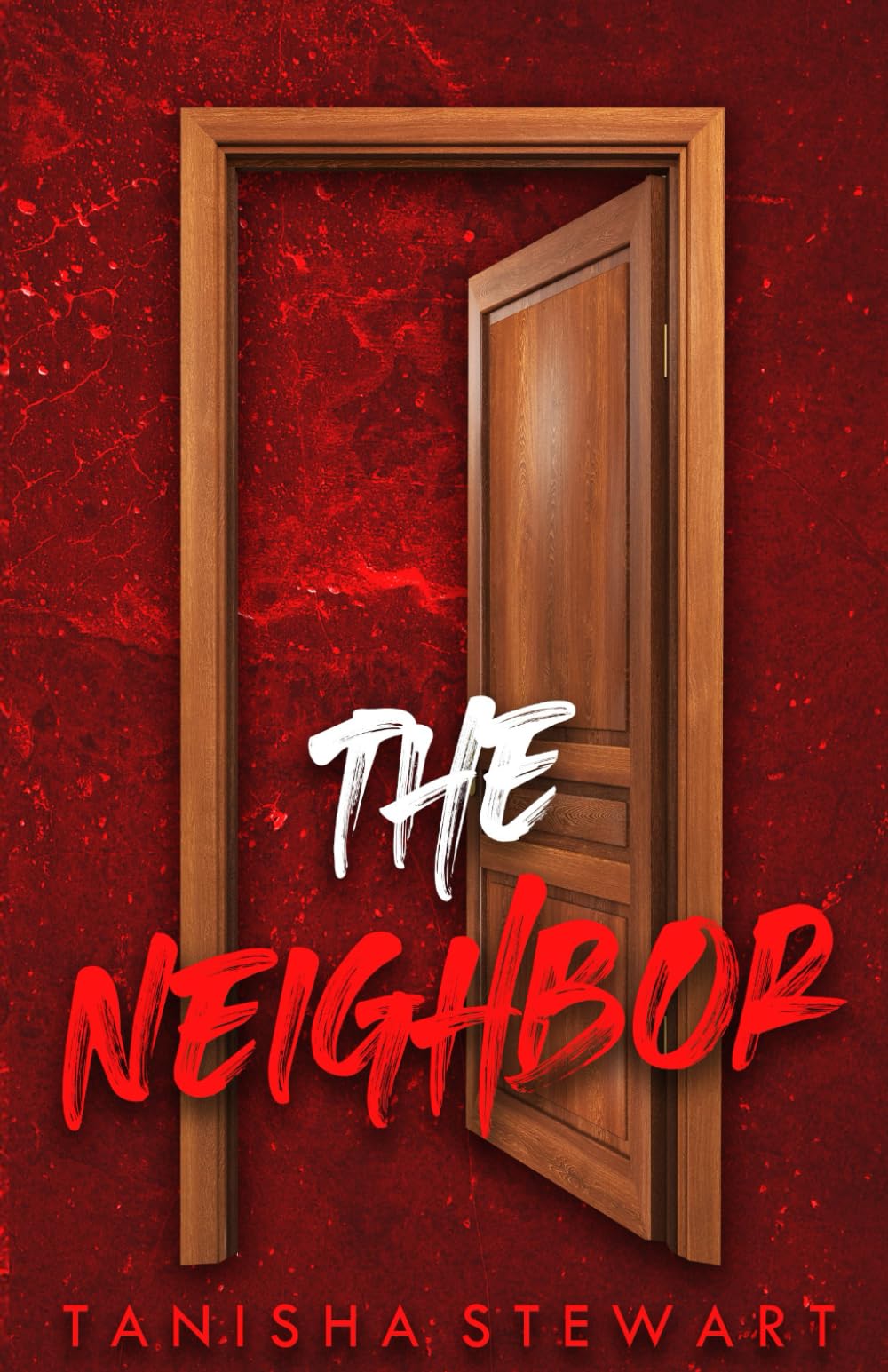 The Neighbor: A Psychological Thriller (The Red Series)
