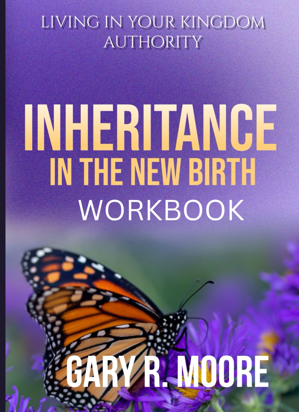 Inheritance in the New Birth Workbook