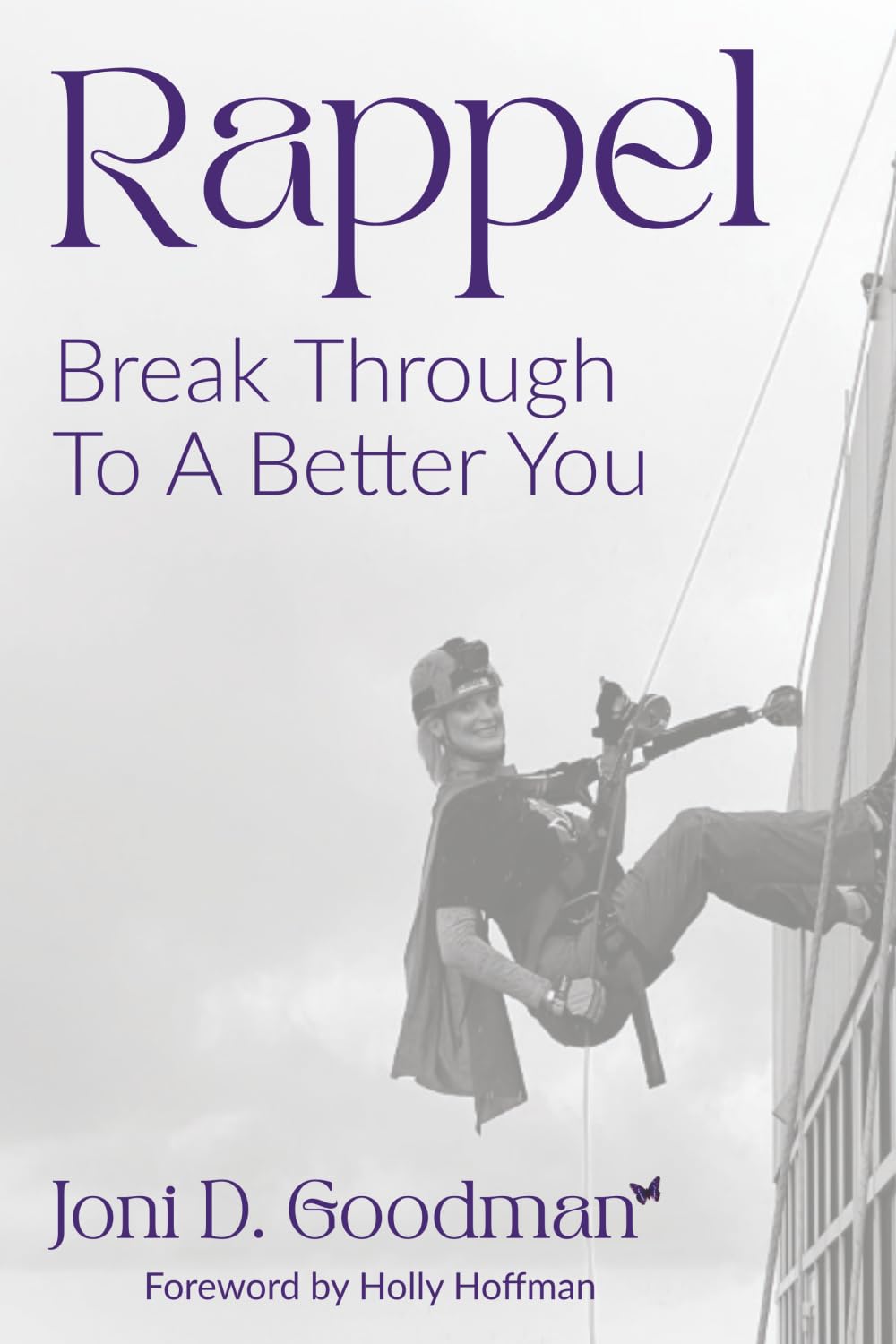 Rappel: Break Through To A Better You