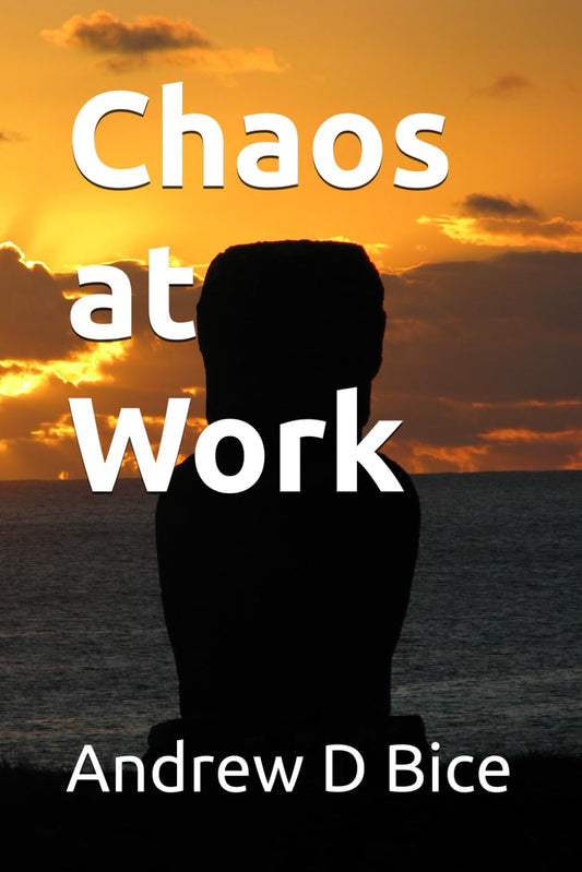 Chaos at Work (Navigating Inner Chaos & Clarity: A Health and Wellness Journey)