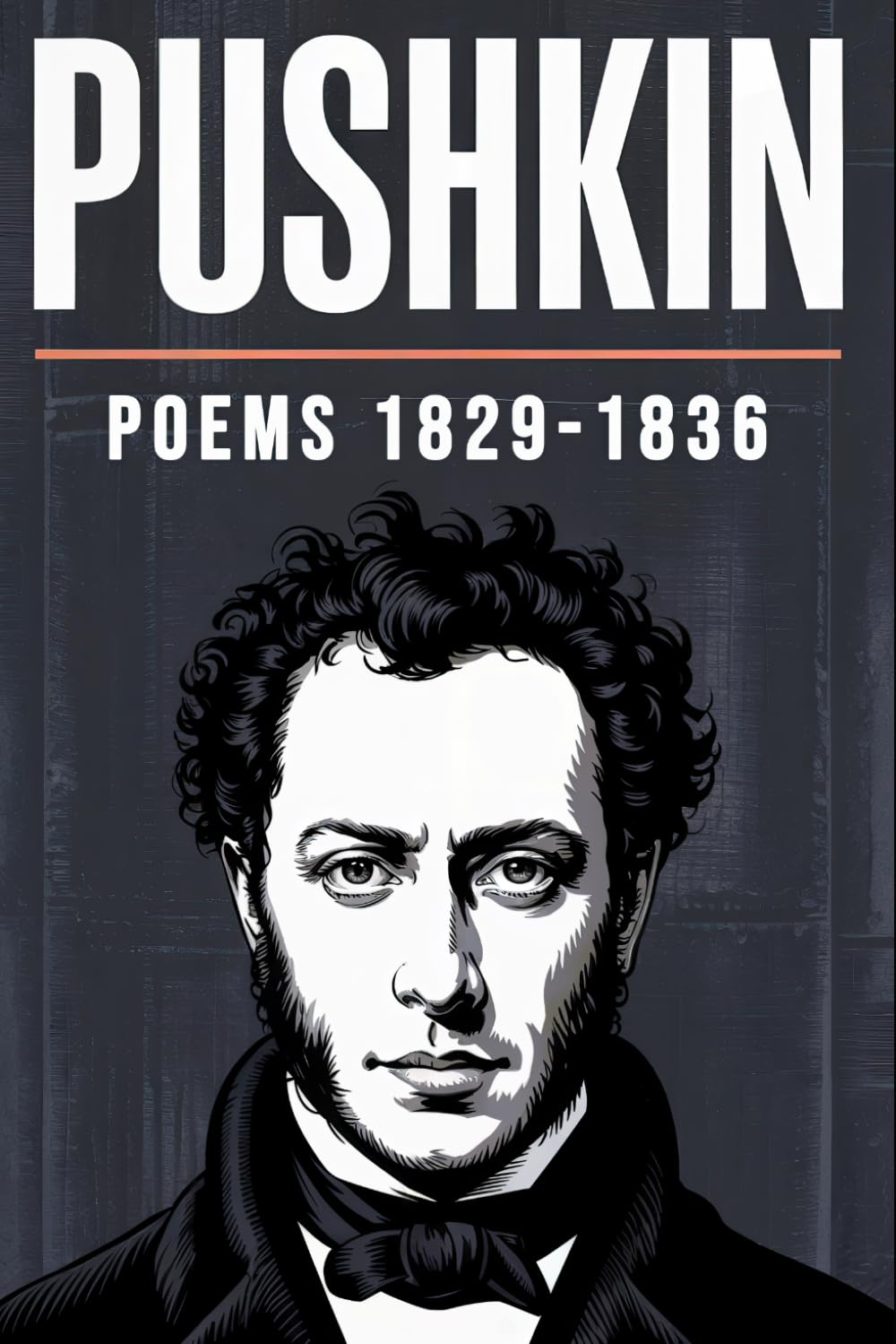 PUSHKIN: Poems, 1829-1836: 2025 Translation