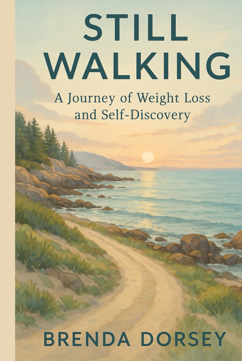 Still Walking: A Journey of Weight Loss and Self-Discovery