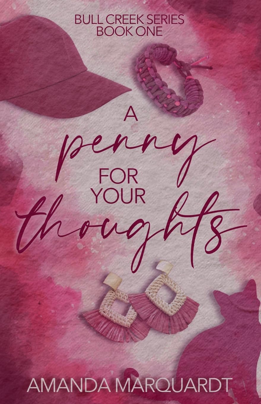 A Penny For Your Thoughts (Bull Creek Series)
