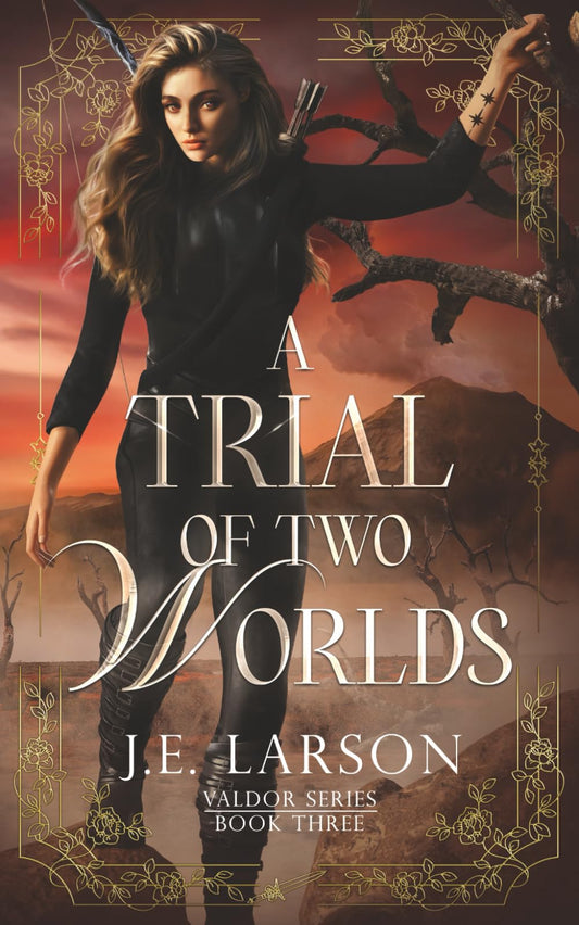 A Trial of Two Worlds (Valdor Series)