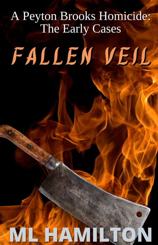 Fallen Veil (A Peyton Brooks Homicide: The Early Cases)