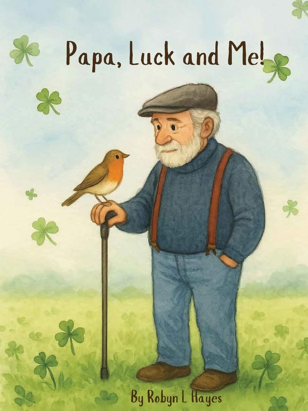 Papa, Luck and Me!