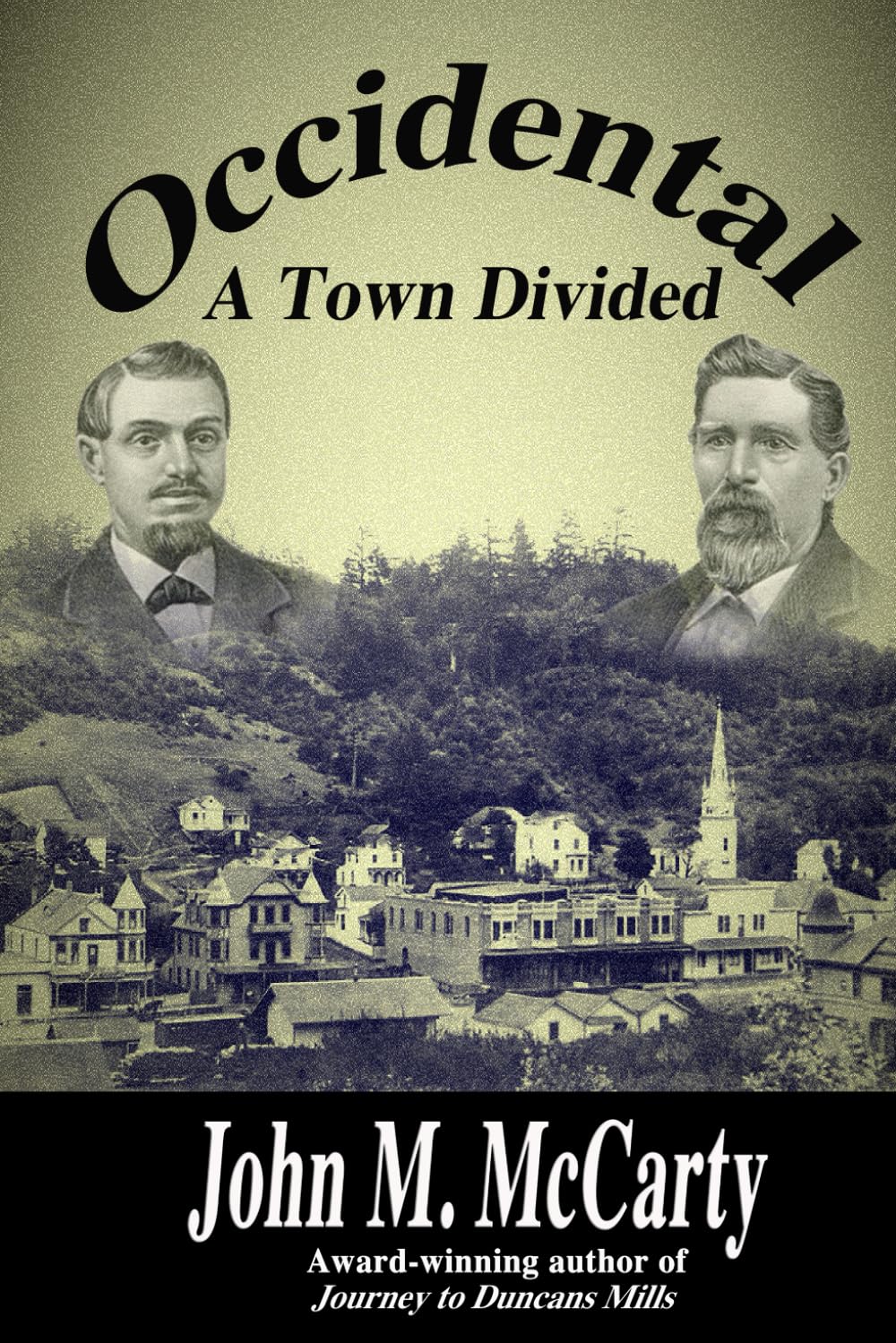 Occidental: A Town Divided