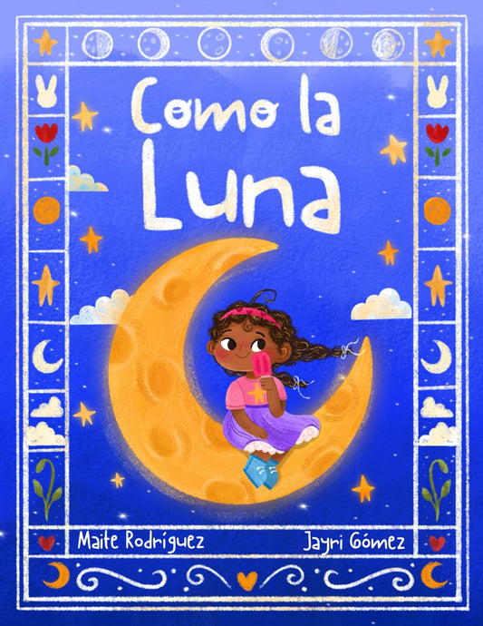 Como la Luna (Spanish Edition)