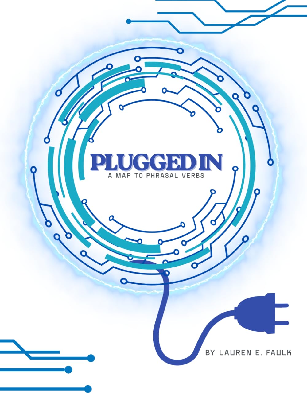 Plugged In: A Map to Phrasal Verbs