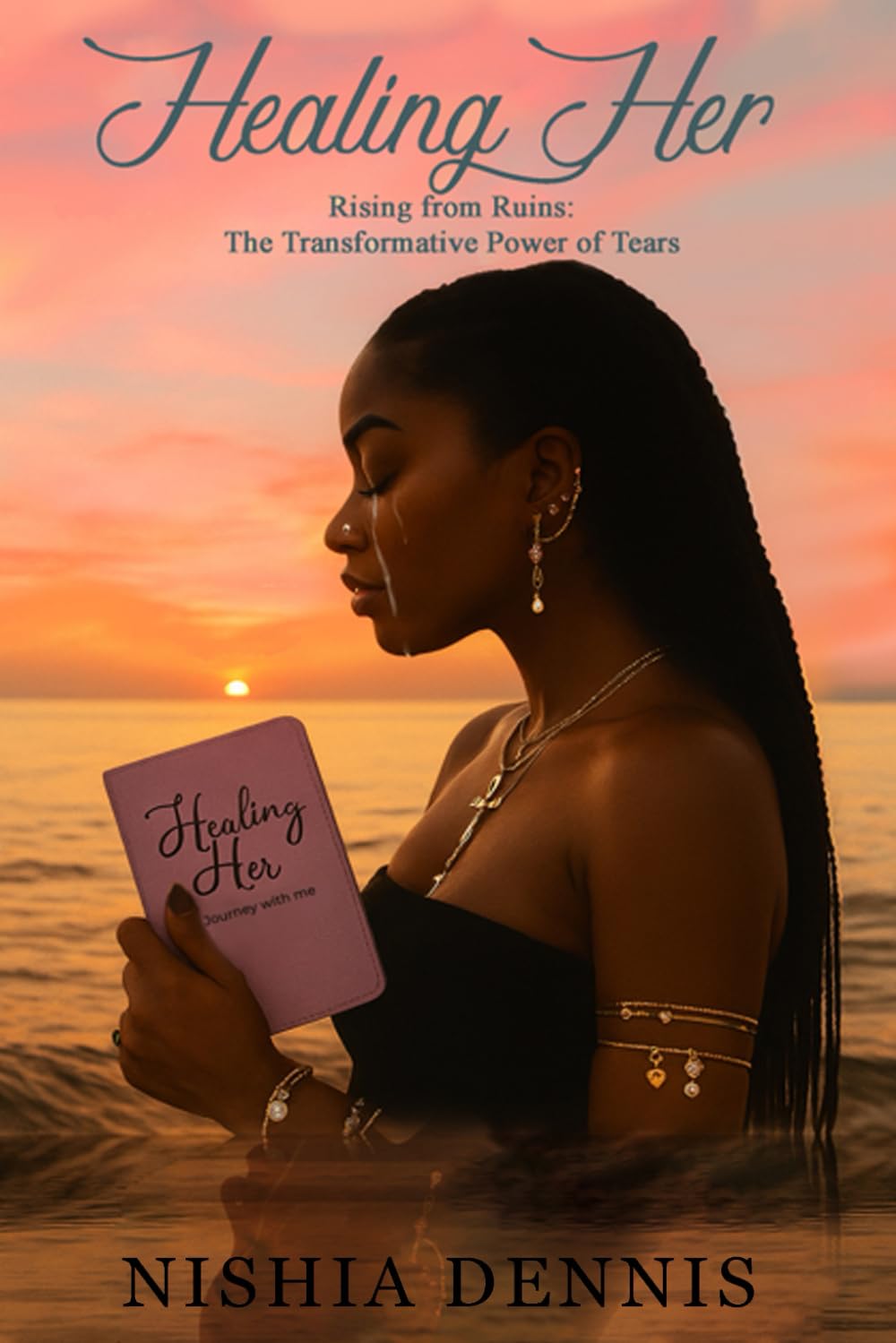 Healing Her: Rising from Ruins: The Transformative Power of Tears