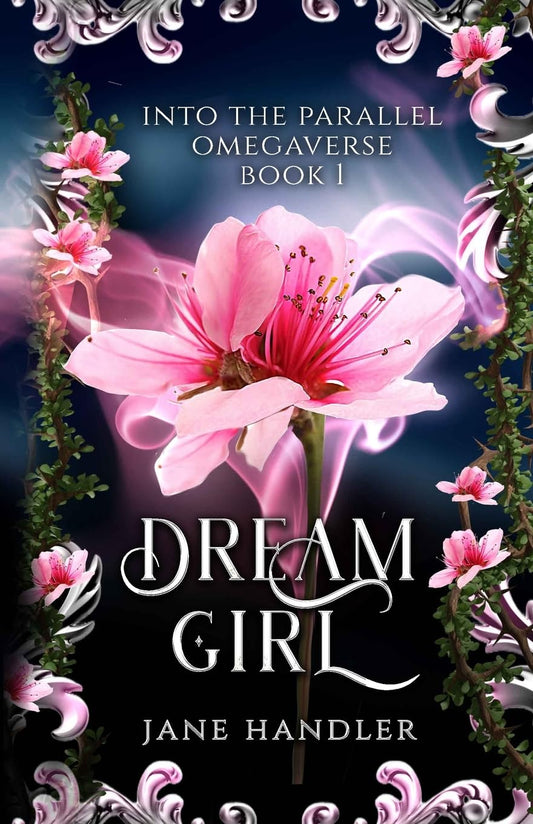 Dream Girl: A Why Choose Omegaverse Fated Mates Romance (Into The Parallel Omegaverse)