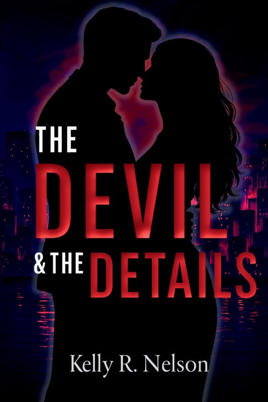The Devil & The Details (The Dangerous Comfort Series)