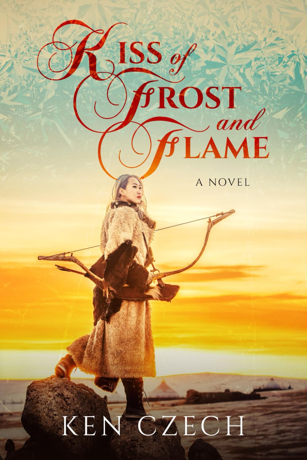 Kiss of Frost and Flame: A Novel