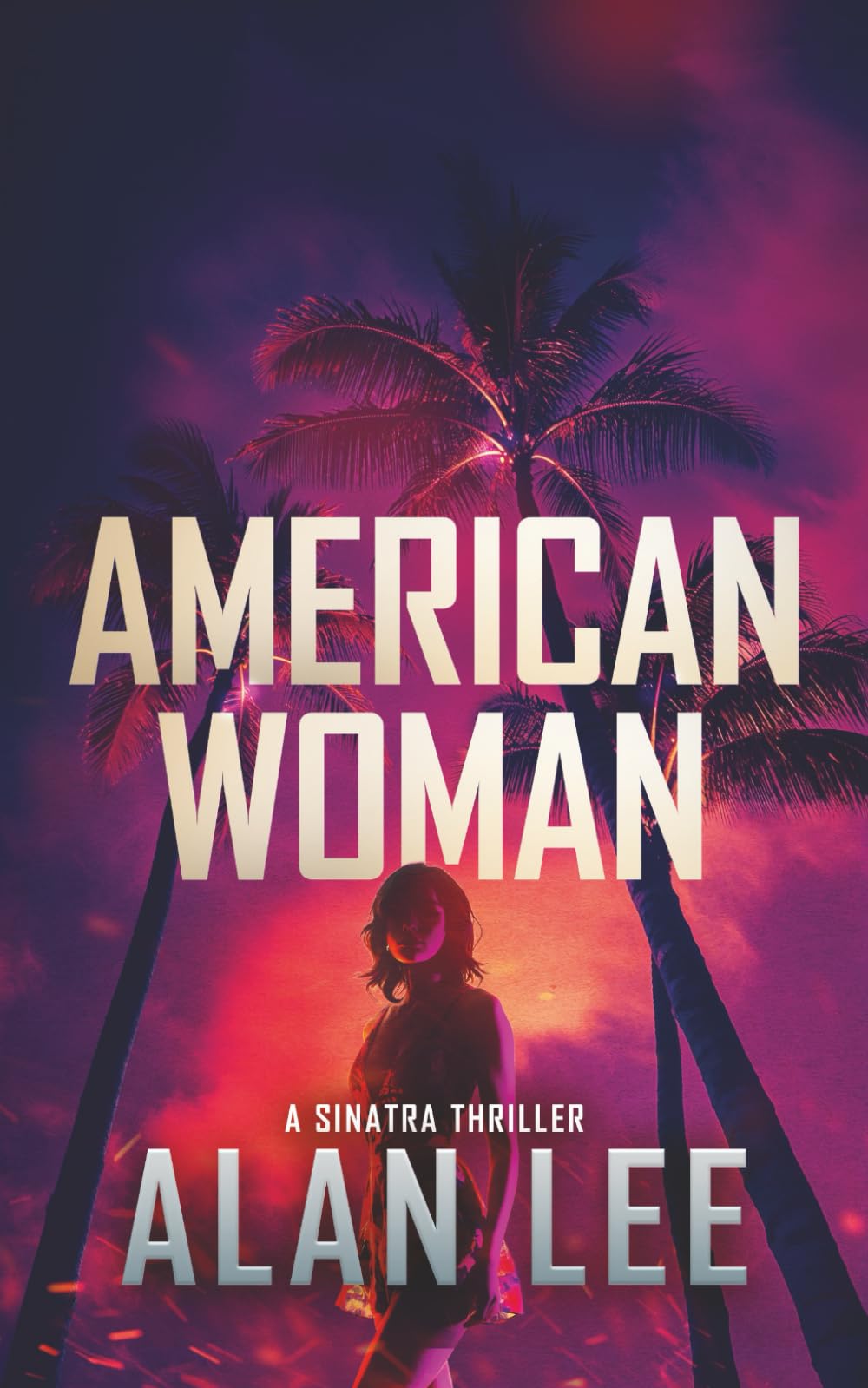 American Woman (A Sinatra Thriller)