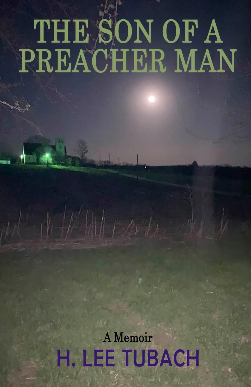 THE SON OF A PREACHER MAN: A Memoir