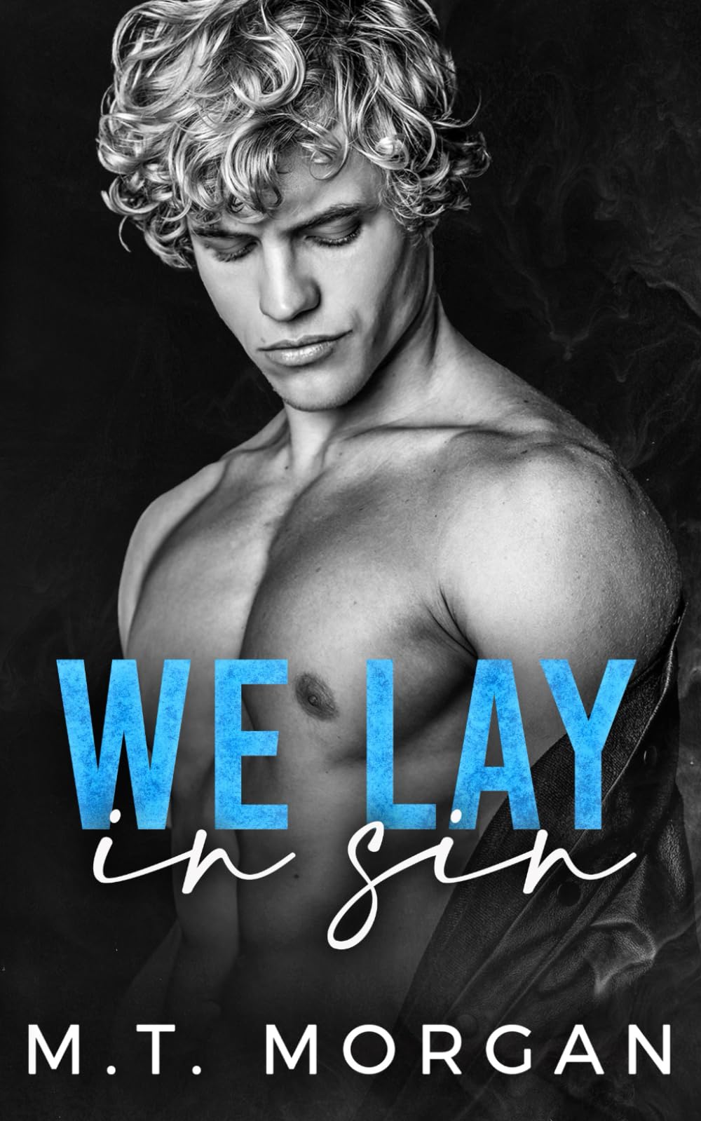 We Lay in Sin: A Step-Brother Romance (The Misfits' Book Three)