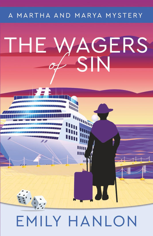 The Wagers of Sin (A Martha and Marya Mystery)