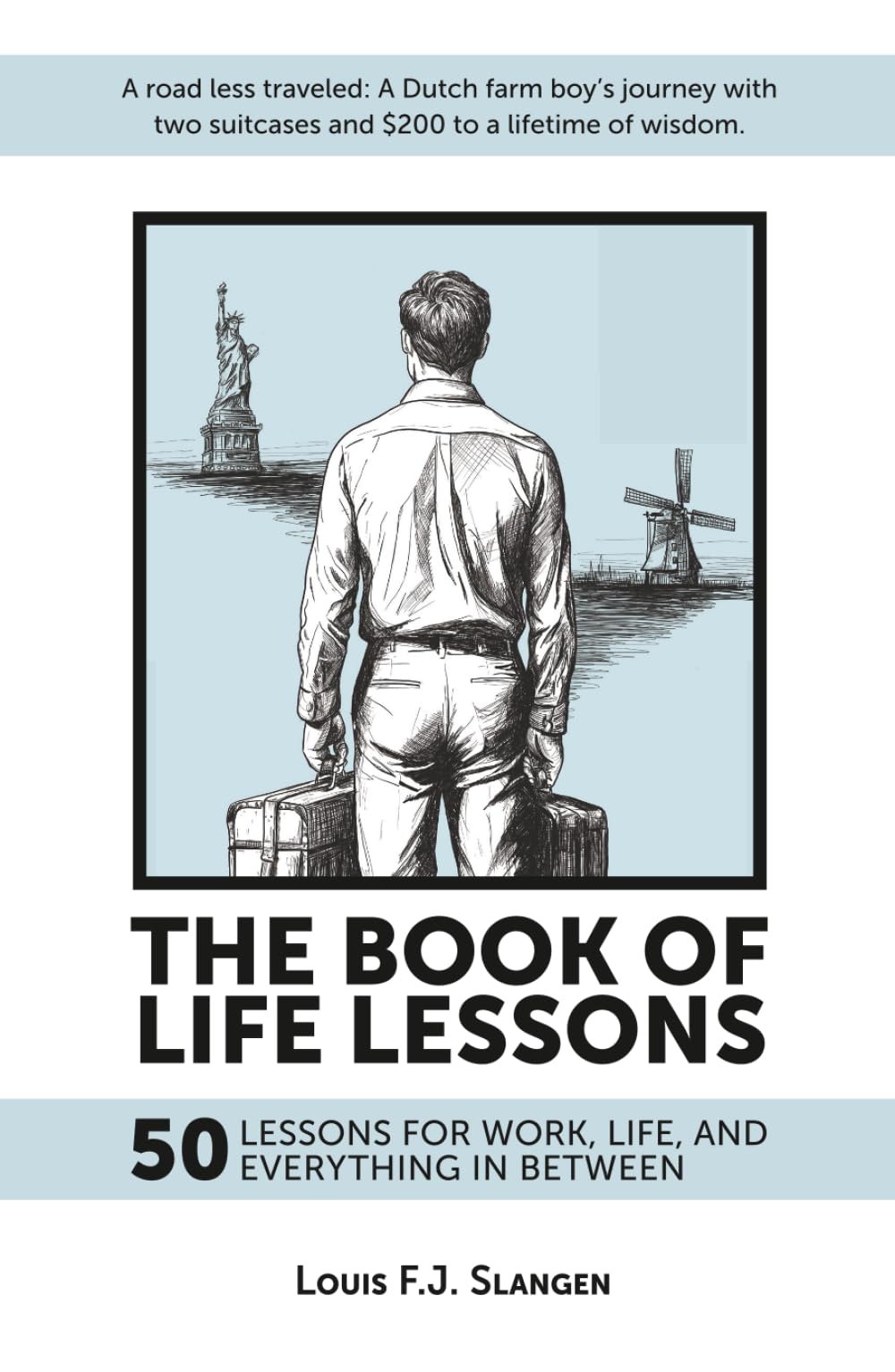 The Book of Life Lessons: 50 Lessons for Work, Life, and Everything in Between