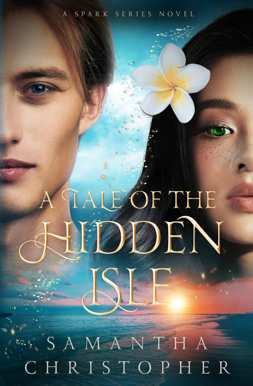 A Tale of the Hidden Isle: A Spark Series Novel (The Spark Series)