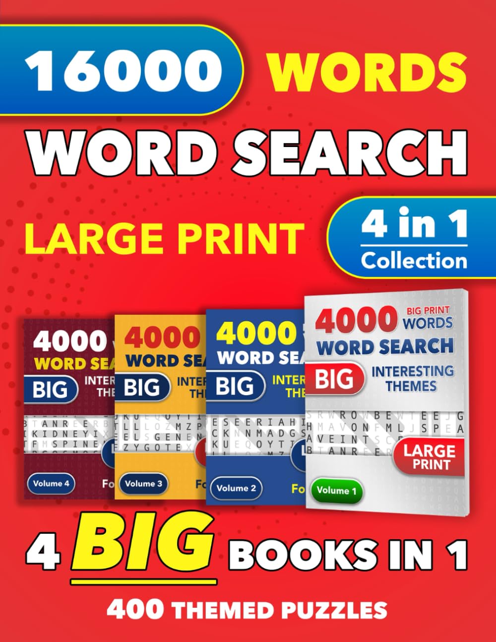 4 in 1 Collection of Large Print Word Search Books for Adults and Seniors: 16000 Words to Find - 400 Big Puzzles with Themes (Large Print Puzzle Gifts for Men and Women)