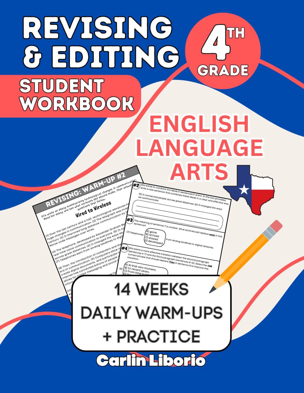 Revising & Editing Student Workbook - 4th Grade: English Language Arts - 14 Weeks of Daily Warm-Ups + Practice (4th Grade Language Arts Series)
